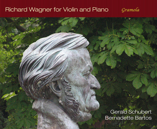 Wagner / Schubert / Bartos: Richard Wagner for Violin & Piano