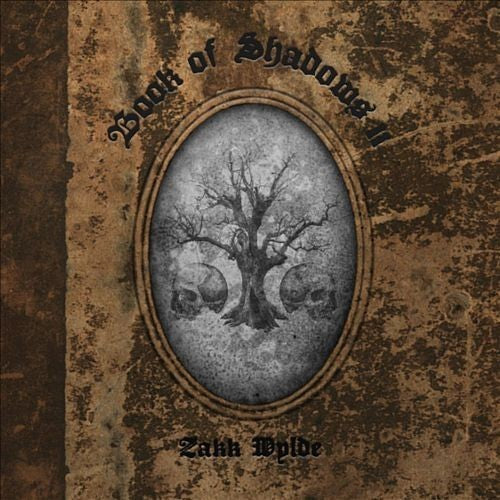 Wylde, Zakk: Book of Shadows II