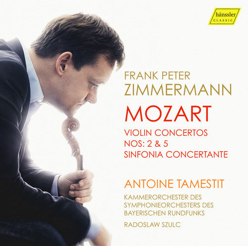 Mozart / Zimmermann / Tamestit / Szulc: Violin Concertos Nos. 2 & 5 - Sinfonia Concertante