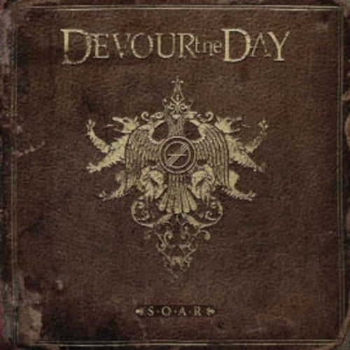 Devour the Day: S.O.A.R.