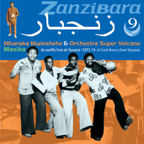 Mwinshehe, Mbaraka / Orchestra Super Volcano: Zanzibara 9: Masika (1972-74)