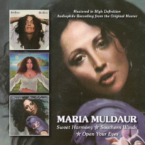 Muldaur, Maria: Sweet Harmony/Southern Winds/Open Your Eyes