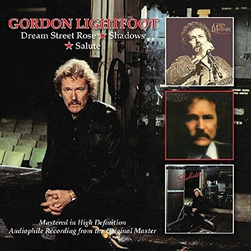 Lightfoot, Gordon: Dream Street Rose/Shadows/Salute