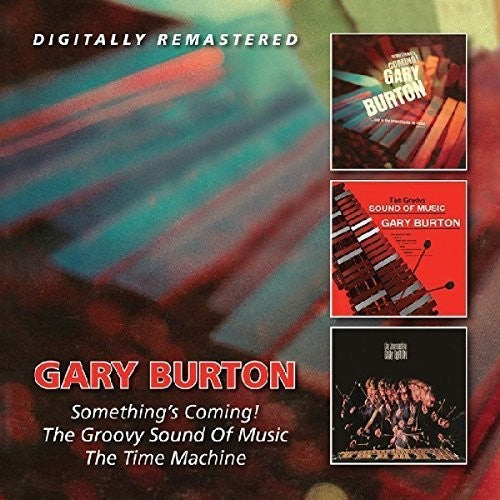 Burton, Gary: Something's Coming!/Groovy Sound of Music/Time