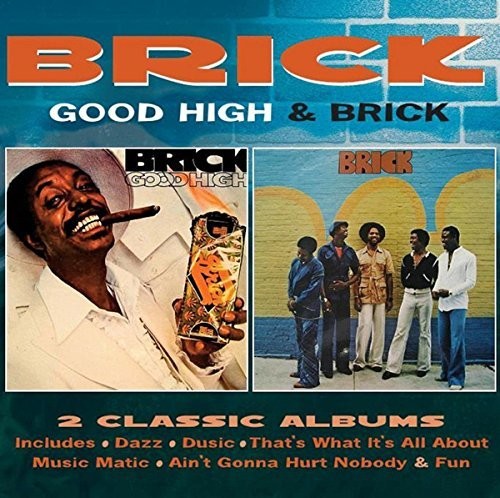Brick: Good High / Brick: Deluxe Edition