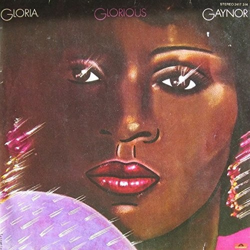 Gaynor, Gloria: Glorious: Expanded Edition