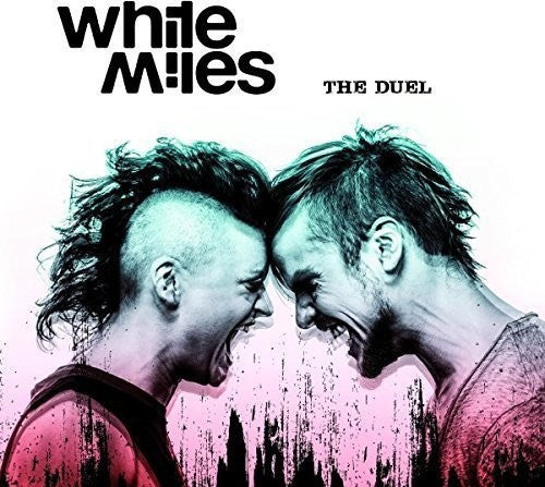 White Miles: Duel