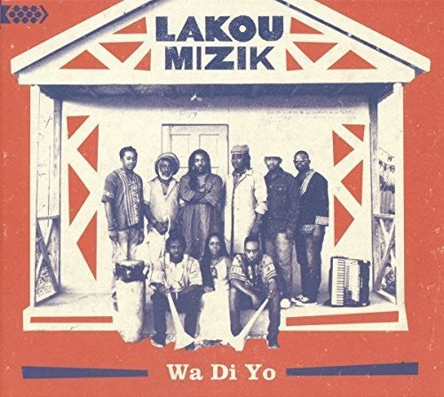 Mizik, Lakou: Wa Di Yo