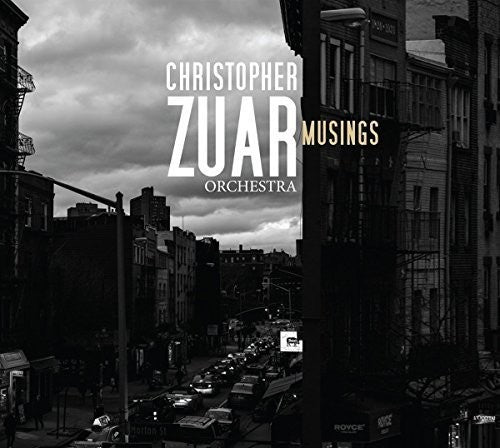 Zuar, Christopher Orchestra: Musings