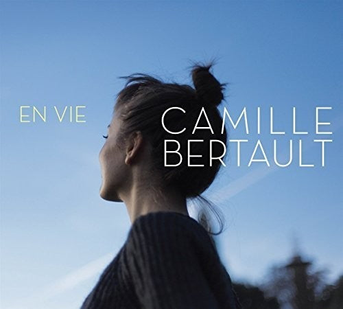 Bertault, Camille: En Vie