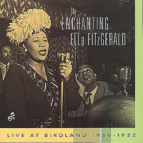 Fitzgerald, Ella: The Enchanting: Live At Birdland