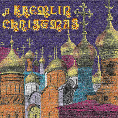 Kremlin Choir: Kremlin Christmas