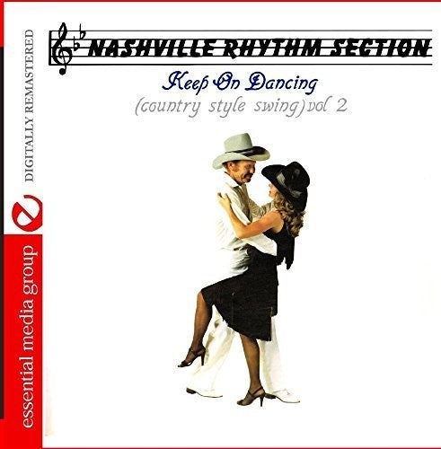 Nashville Rhythm Section: Keep on Dancing: Country Style Swing 2