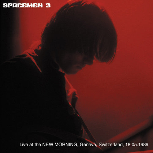 Spacemen 3: Live at the New Morning Geneva Switzerland