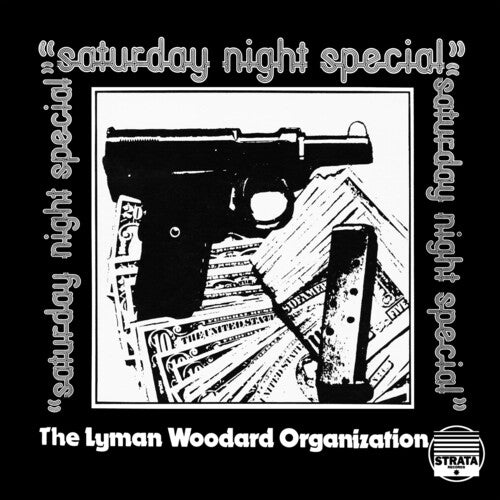 Lyman Woodard Organization: Saturday Night Special