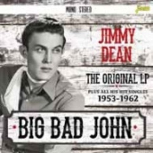 Dean, Jimmy: Big Bad John: Original LP Plus All His Hit Singles