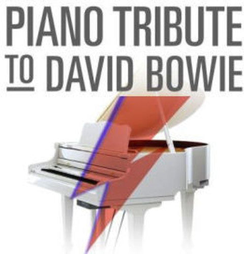 Piano Tribute Players: Piano Tribute to David Bowie