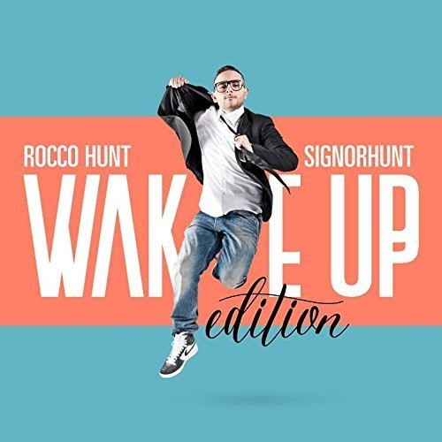 Hunt, Rocco: Signorhunt: Wake Up Edition