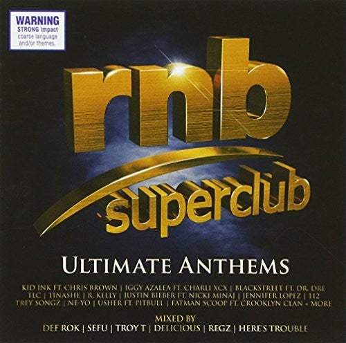 Rnb Superclub Ultimate Anthems / Various: RNB Superclub Ultimate Anthems / Various