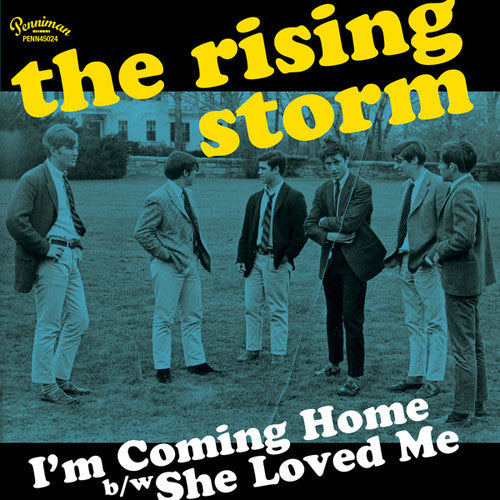 Rising Storm: I'm Coming Home / She Loved Me