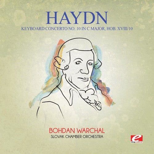 Haydn: Keyboard Concerto 10 in C Major Hob Xviii 10