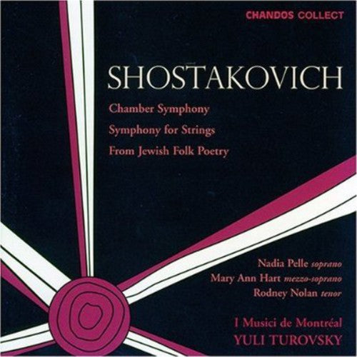 Shostakovich / Pelle / Nolan / Turovsky: Chamber Symphony / Symphony for Strings