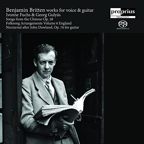 Britten, Benjamin / Gulyas, Georg / Fuchs, Ivonne: Britten: Works for Voice & Guitar