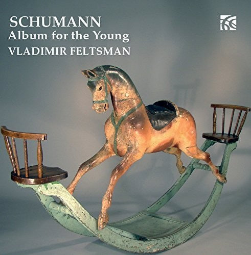 Schumann / Feltsman, Vladimir: Album for the Young Op. 68