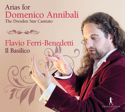 Ristori / Benedetti, Flavio Ferri: Arias for Domenico Annibali