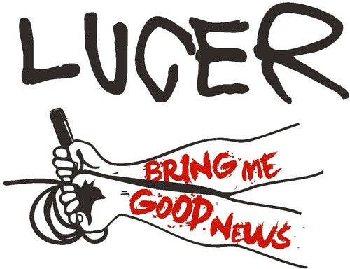 Lucer: Bring Me Good News