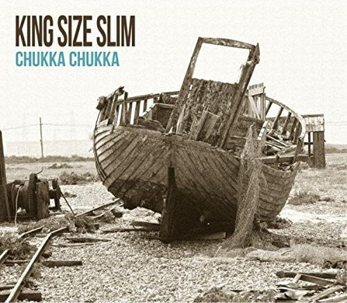 King Size Slim: Chukka Chukka