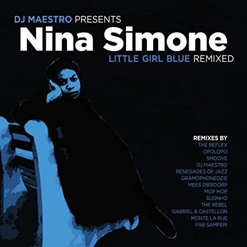 Simone, Nina: DJ Maestro & Friends Present Nina Simone Remixed