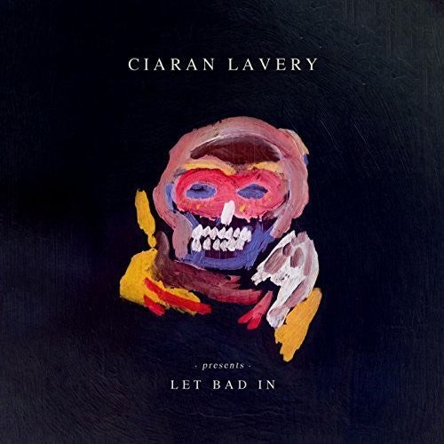 Lavery, Ciaran: Let Bad in