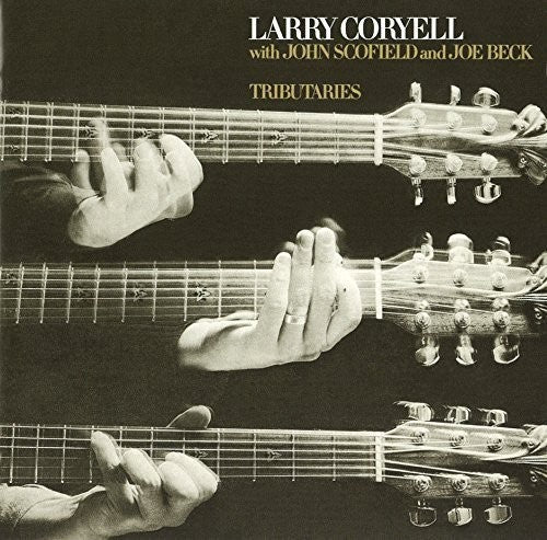 Coryell, Larry: Tributaries