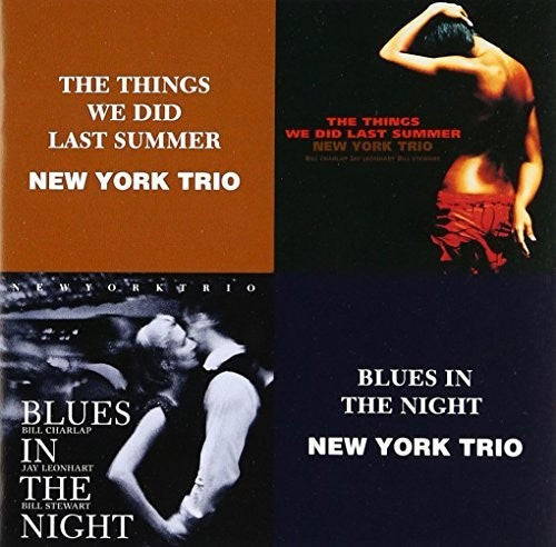 New York Trio: Things We Did Last Summer