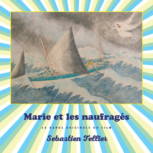 Tellier, Sebastien: Marie Et Les Naufragés (Marie and the Misfits) (Original Soundtrack)