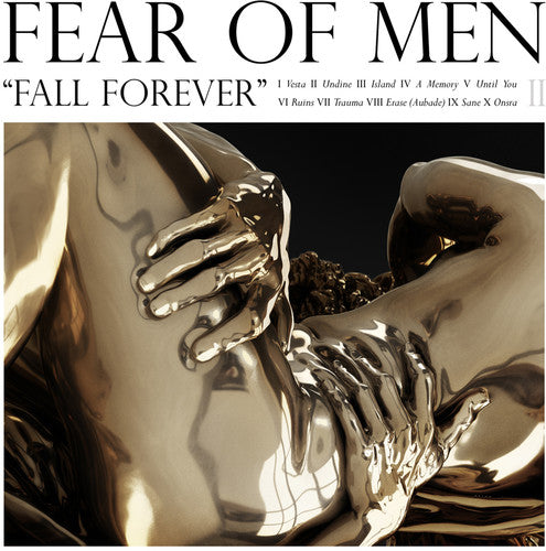 Fear of Men: Fall Forever
