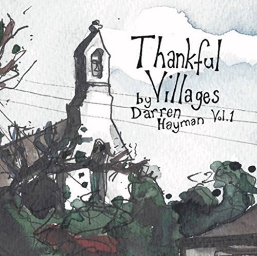 Hayman, Darren: Thankful Villagers Vol 1