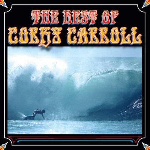 Carroll, Corky: Best of Corky Carroll