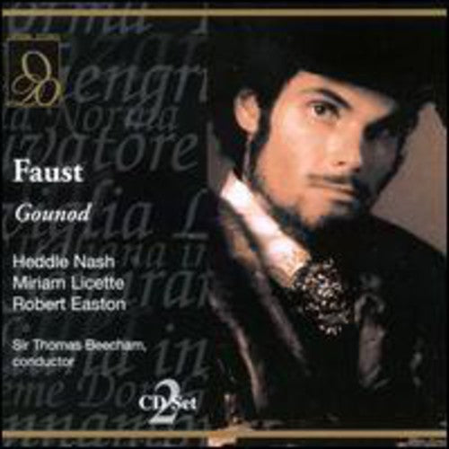 Gounod / Nash / Licette / Easton / Beecham: Faust