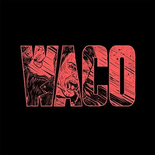 Violent Soho: Waco