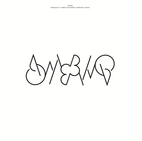 Ambiq: Ambiq Remixed By Thomas Fehlmann & Magaret Dygas