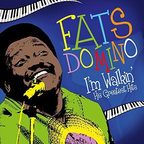 Domino, Fats: I'm Walkin' - His Greatest Hit