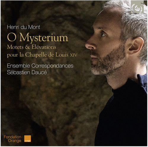 Du Mont / Dauce, Sebastien: Du Mont / O Mysterium / Motets