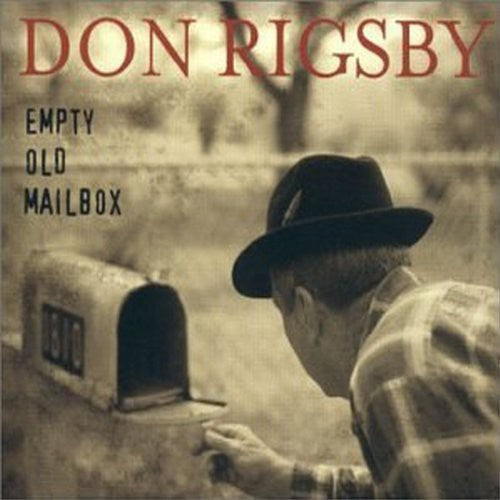 Rigsby, Don: Empty Old Mailbox