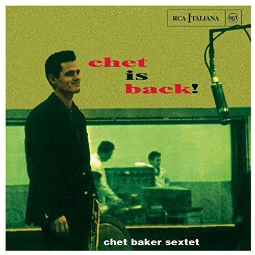 Baker, Chet: Chet Is Back