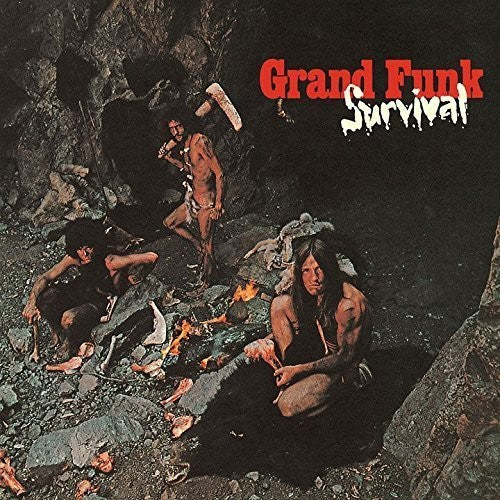 Grand Funk Railroad: Survival