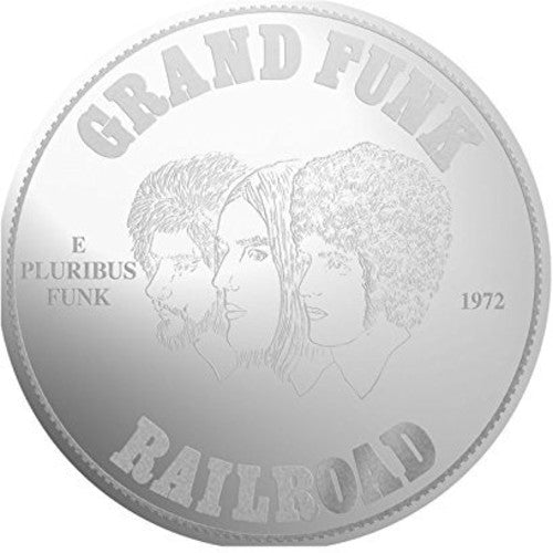 Grand Funk Railroad: E Pluribus Funk
