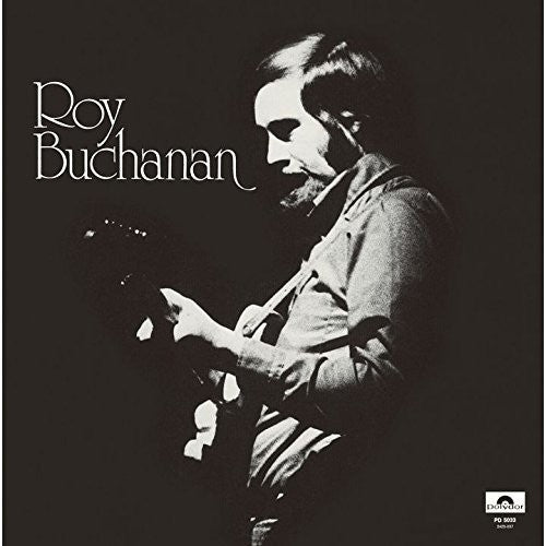 Buchanan, Roy: Roy Buchanan