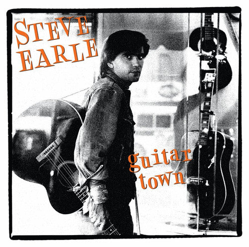 Earle, Steve: Guitar Town